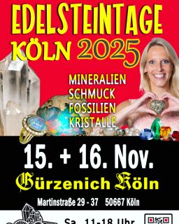 :🌟 Edelsteintage Köln im Gürzenich – 15. & 16. November 2025 🌟

Freut euch auf ein funkelndes Wochenende im Herzen von Köln! 💎✨ Rund 50 Aussteller aus nah und fern präsentieren ihre Schätze der Erde: 🔹 Mineralien, Edelsteine, Fossilien, Kristalle & Schmuck 🔹 Spannendes Highlight: Geodenknacken – die Überraschungseier der Natur! 🔹 Kostenlose Edelsteinbestimmung vor Ort 🔹 Eintritt frei für Kinder in Begleitung eines Erwachsenen 👨‍👩‍👧‍👦 📍 Ort: Gürzenich Köln 📅 Datum: Samstag & Sonntag, 15. + 16. November 2025 🕙 Uhrzeit: Sa. 11–18 Uhr und So. 13-18 Uhr (wegen Volkstrauertag) 👉 Entdeckt, staunt, fragt, kauft – ein glänzendes Erlebnis für die ganze Familie! Teilt den Beitrag und bringt eure Freunde mit – wir freuen uns auf euch! 💖 #edelsteintageköln #edelsteine #mineralien #fossilien #kristalle #gürzenichköln #familienevent #geodenknacken #mineralienmesse #veranstaltungenköln