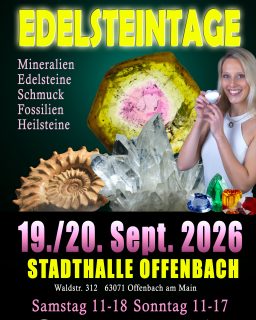💎 Edelsteintage Offenbach 2026 💎
19. + 20. September | Stadthalle Offenbach
Tauche ein in die faszinierende Welt der Edelsteine, Mineralien, Fossilien und Schmuckkunst ✨
Dich erwarten rund 50 internationale Aussteller mit seltenen Fundstücken, funkelnden Unikaten und spannenden Entdeckungen.
🔨 Besonderes Highlight:
• Geodenknacken
• Kostenlose Edelsteinbestimmung
Egal ob Sammler, Schmuckliebhaber oder einfach neugierig – hier findest du echte Schätze 💫
🕚 Sa 11–18 Uhr
🕚 So 11–17 Uhr
👧 Kinder bis 14 Jahre haben in Begleitung eines Erwachsenen freien Eintritt.
#Edelsteintage #Offenbach #Edelsteine #Mineralien #Fossilien #Schmuck #Kristalle #Gemstones #Familienevent #CrystalEvents